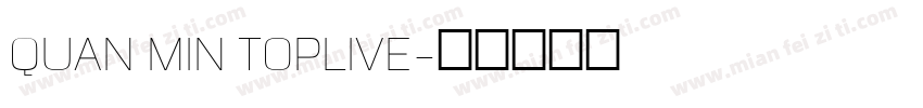 QUAN MIN TOPLIVE字体转换